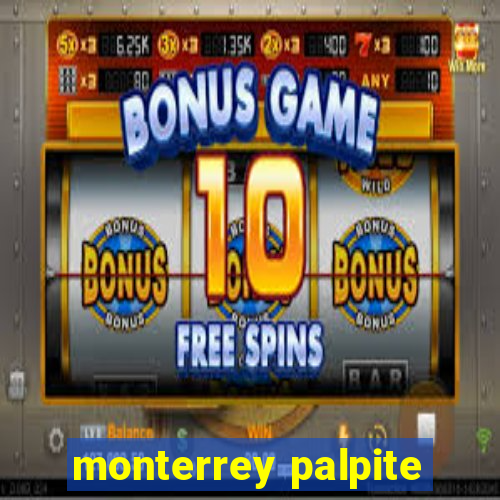 monterrey palpite